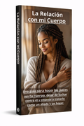 La Relación con mi Cuerpo