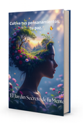 El Jardin Secreto de tu Mente