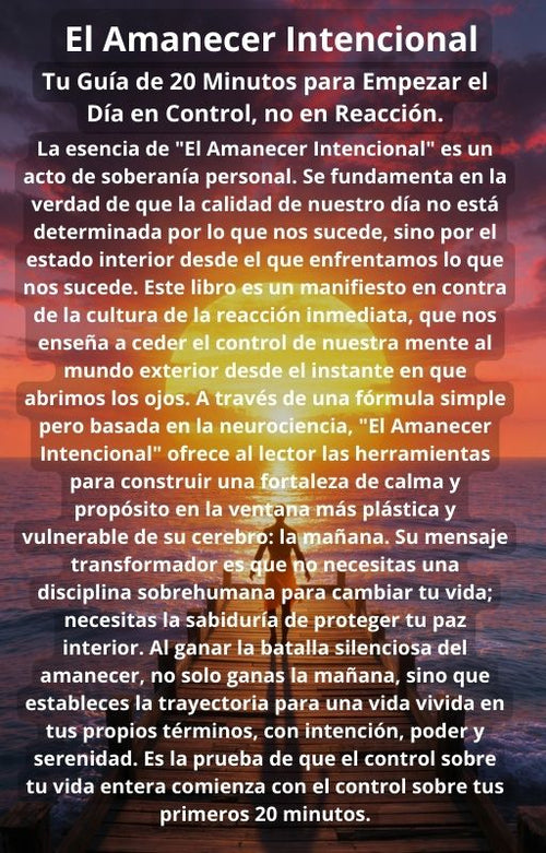 El Amanecer Intencional